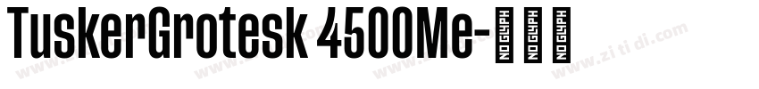 TuskerGrotesk 4500Me字体转换